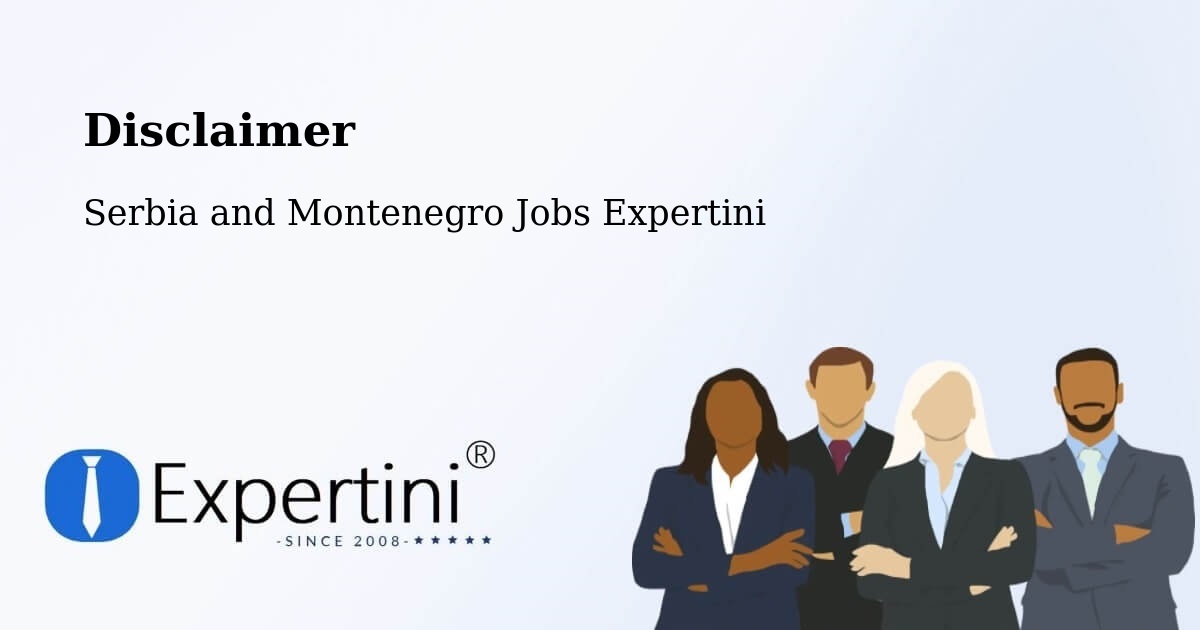 Disclaimer – Beaumont - Serbia and Montenegro Jobs Expertini